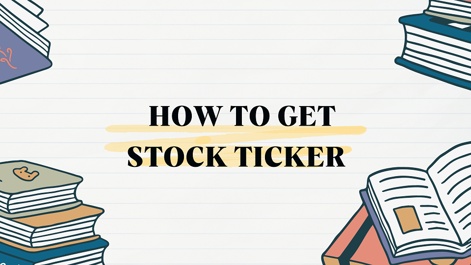 STOCK TICKER SELECTION